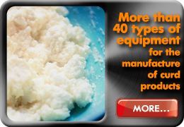 sMoe that 40 types of equipments for the manufacturing of curd products